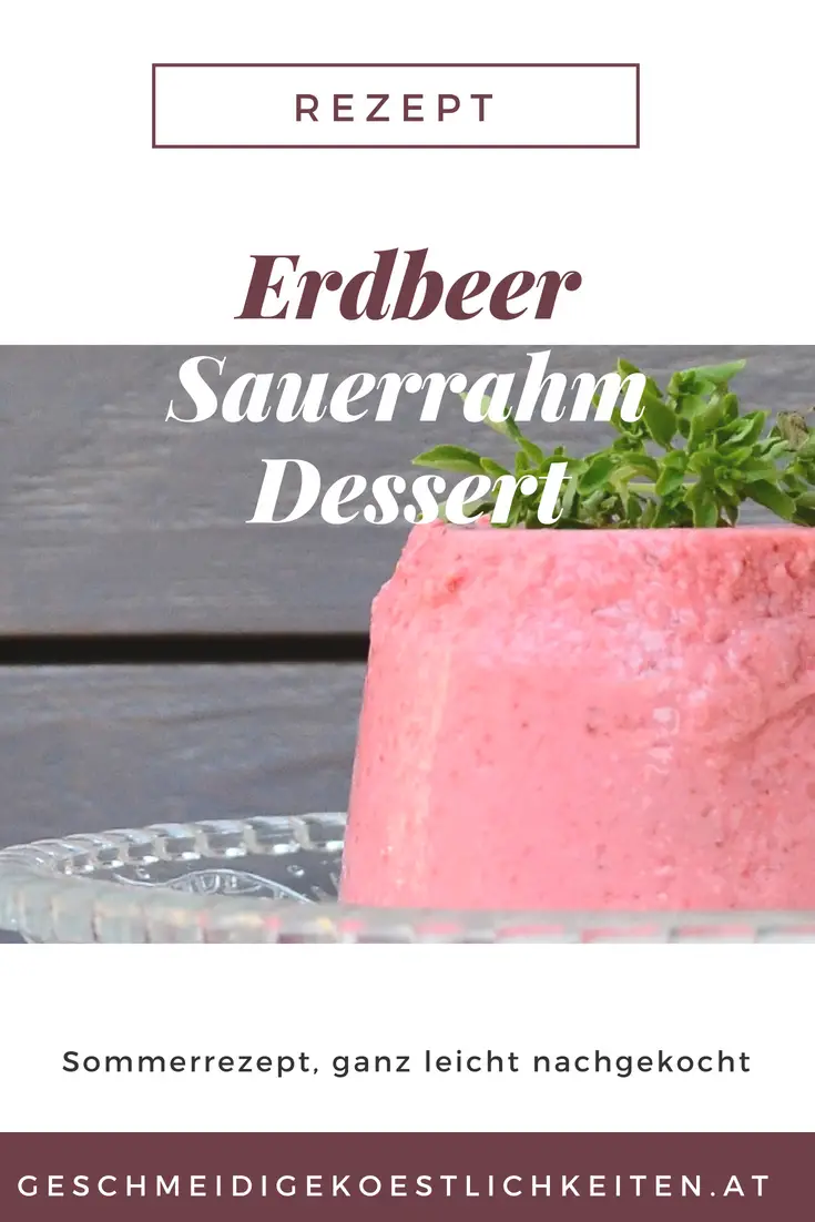 Erbeer- Sauerrahm Dessert mit Basilikumaroma, einfache Zubereitung #rezept #erdbeeren